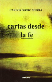 Cartas desde la fe, Carlos Osoro Sierra - NARCEA