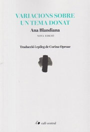 Variacions sobre un tema donat, Ana Blandiana - CAFE CENTRAL ASSOCIACIO CULT.