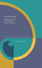 Yo nací libre, Ivette Martí Caloca - IBEROAMERICANA - VERVUERT
