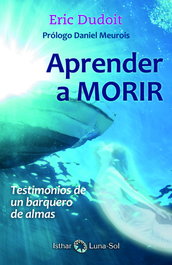 ISTHAR LUNA-SOL Aprender a Morir, Éric Dudoit - ISTHAR LUNA-SOL