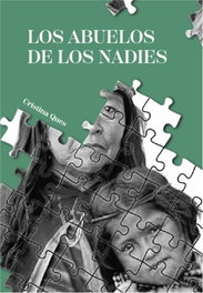 Los abuelos de los nadies, Cristina Ques - ARAUCARIA