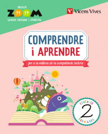 VICENS VIVES, COMPRENDRE I APRENDRE PER A LA MILLORA DE LA COMPETENCIA LECTORA 2N.PRIMARIA - VICENS VIVES