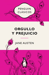 Orgullo y prejuicio, Jane Austen - PENGUIN CLASICOS