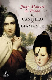 El castillo de diamante, Juan Manuel de Prada - ESPASA CALPE