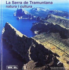 MOLL EDITORIAL, LA SERRA DE TRAMUNTANA, NATURA I CULTURA