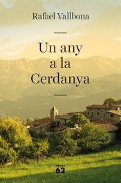Un any a la Cerdanya, Rafael Vallbona - EDICIONS 62