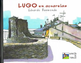 ALMACEN DE FABULA Lugo en acuarelas