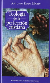BIBL.AUTORES CRISTIANOS, Teología de la perfección cristiana - Tapa dura