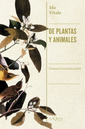 DE PLANTAS Y ANIMALES, Ida Vitale - TUSQUETS