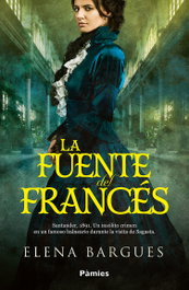 La Fuente del Francés, Elena Bargues - PAMIES EDITORIAL