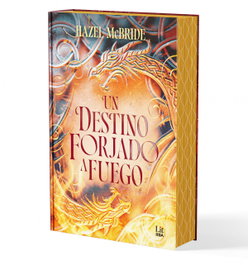 Un destino forjado a fuego, Hazel Mcbride - RBA