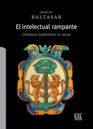 KRK EDICIONES, El intelectual rampante, Basilio Baltasar - KRK EDICIONES
