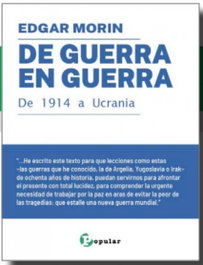 De guerra en guerra: de 1914 a Ucrania, Edgar Morin - Popular