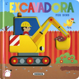 SUSAETA EDICIONES, L'EXCAVADORA PER DINS - SUSAETA EDICIONES