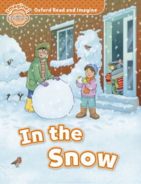 Oxford Read & Imagine Beginner: In The Snow, VV.AA. - OXFORD UNIVERSITY PRESS