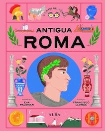 ALBA, Antigua Roma - Francisco Llorca