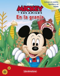 DISNEY LIBROS, Mickey y sus amigos. En la granja. Libroaventuras - Disney