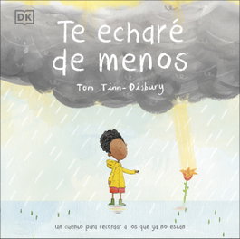 DORLING KINDERSLEY (DK), Te echaré de menos - Tomm Tinn-Disbury