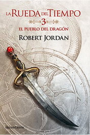 La Rueda del Tiempo 03. El Pueblo del Dragón, Robert Jordan - Logista Compañia De Distribucion Integral, Sa