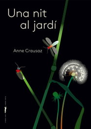 LIBROS DEL ZORRO ROJO, Una nit al jardí, Anne Crausaz