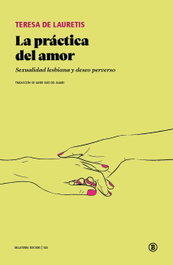La práctica del amor, Teresa De Lauretis - BELLATERRA