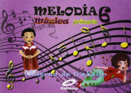 GALINOVA EDITORIAL S.L. Caderno música 6ºprimaria. Melodía, VV.AA - GALINOVA EDITORIAL S.L.