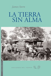 La tierra sin alma, James Stern - Ediciones del Viento