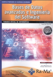 RA-MA Oposiciones Cuerpo de Profesores de Enseñanza Secundaria. Informática. Vol. III. Bases de Datos avanzadas e Ingeniería del Software