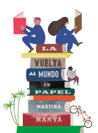 La vuelta al mundo en papel, Martina Manyà - BOOKOLIA