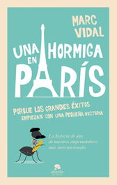 Una hormiga en Paris, Marc Vidal - ALIENTA