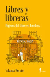 Libres y libreras, Yolanda Morató Agrafojo - EL PASEO