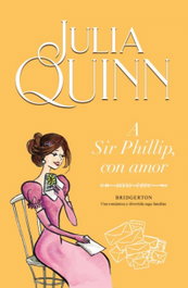 A Sir Phillips con amor, Julia Quinn - TITANIA