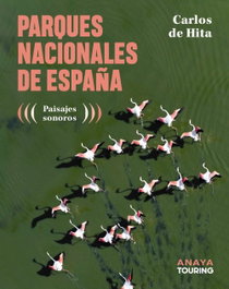 Parques Nacionales de España, Carlos de Hita Moreno - ANAYA