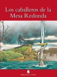 Los caballeros de la Mesa Redonda, Joan Baptista Fortuny Gine; Salvador Martí Raüll - TEIDE