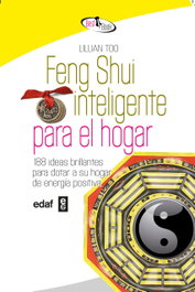 Feng Shui Inteligente para el Hogar, Lillian Too - EDAF EDITORIAL