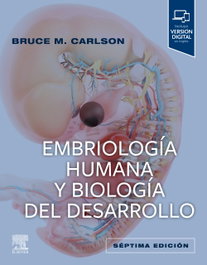 ELSEVIER EDITORIAL Embriología Humana y Biología del Desarrollo (7ª Ed)