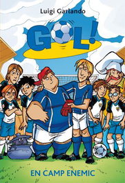 GOL 16. En camp enemic, Luigi Garlando - LA GALERA