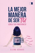 La mejor manera de ser tú, Elena Génave - CEYLA EDITORIAL