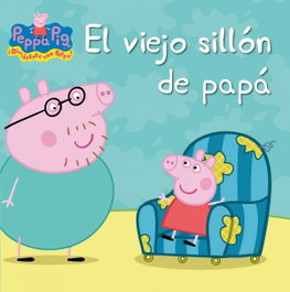 BEASCOA, El viejo sillón de papá (Peppa Pig) - AA.VV. - BEASCOA