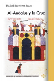 TECNOS, Al-Andalus y la Cruz - Rafael Sánchez Saus