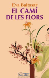 El cami de les flors, Eva Baltasar Sarda - PAGES EDITORS