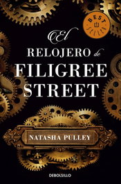 El relojero de Filigree Street, Natasha Pulley - DEBOLSILLO