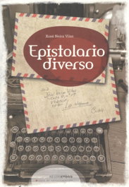 Epistolario diverso, Xosé Neira Vilas - EMBORA