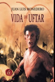 Vida de Uftar, Juan Luis Monedero - LACRE