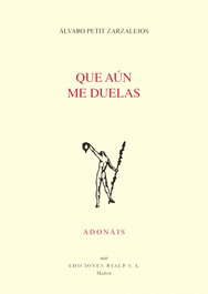 Que aún me duele, Álvaro Petit Zarzalejos - RIALP