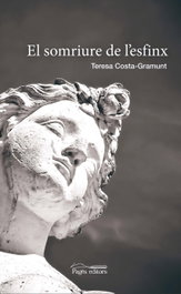 EL SOMRIURE DE L'ESFINX, Teresa Costa-Gramunt - PAGES EDITORS
