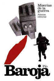 ALIANZA, Miserias de la guerra, Pío Baroja - ALIANZA