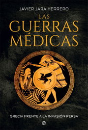 Las guerras médicas, Javier Jara - LA ESFERA DE LOS LIBROS