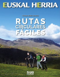 SUA, RUTAS CIRCULARES FACILES - EUSKAL HERRI LIBROS SUA