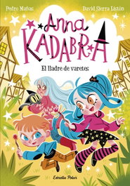 ESTRELLA POLAR, Anna Kadabra 18. El lladre de varetes